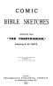 [Gutenberg 30210] • Comic Bible Sketches, Reprinted from "The Freethinker"